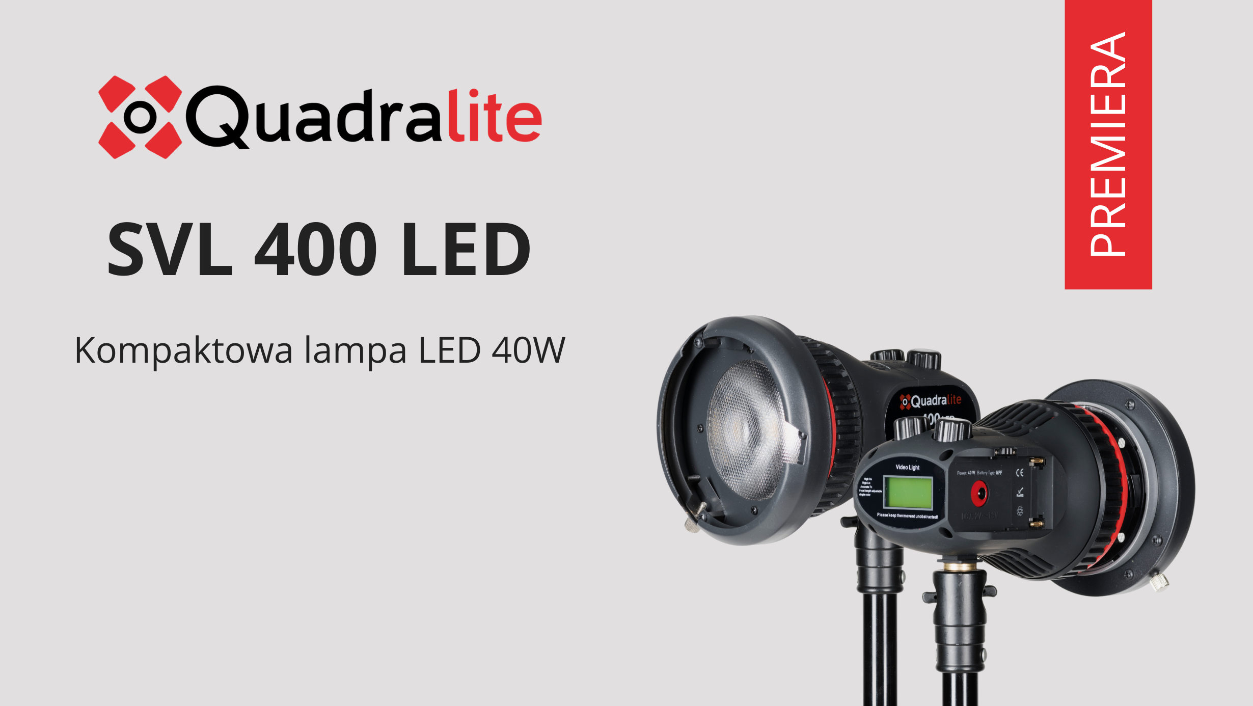 Quadralite SVL-400 LED – Premiera